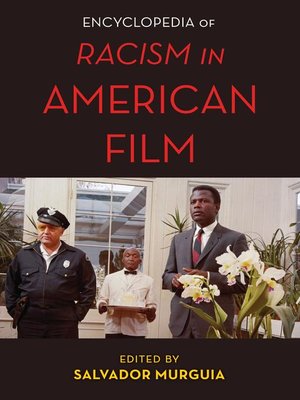 cover image of The Encyclopedia of Racism in American Films